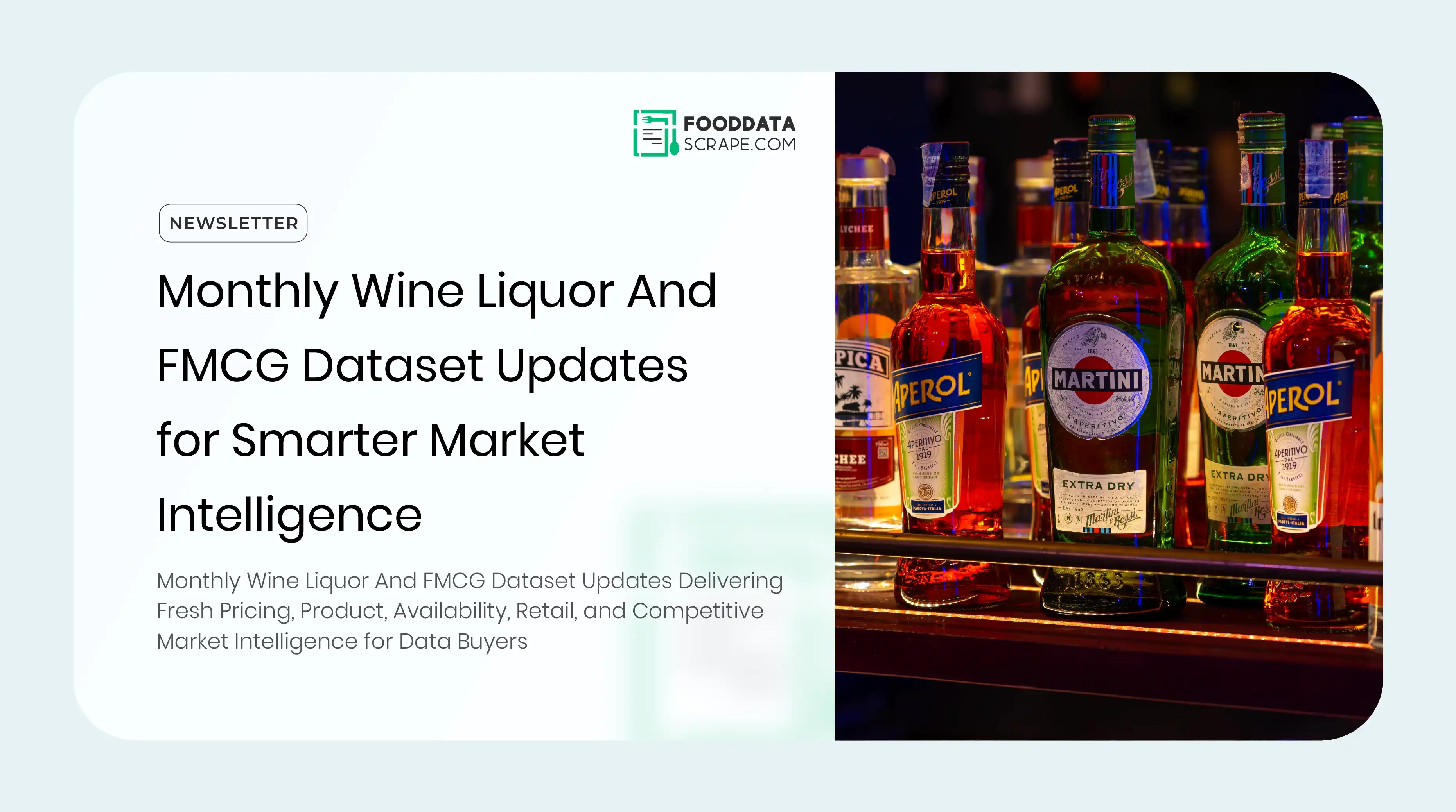 Monthly Wine Liquor And FMCG Dataset Updates for Smarter Market Intelligence